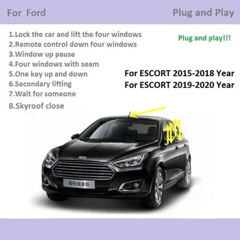 За Ford Escort 2015-2020 година, Автоматично Затваряне на стеклоподъемника и един основен прозорец лифт и Аксесоари за Затваряне на люка